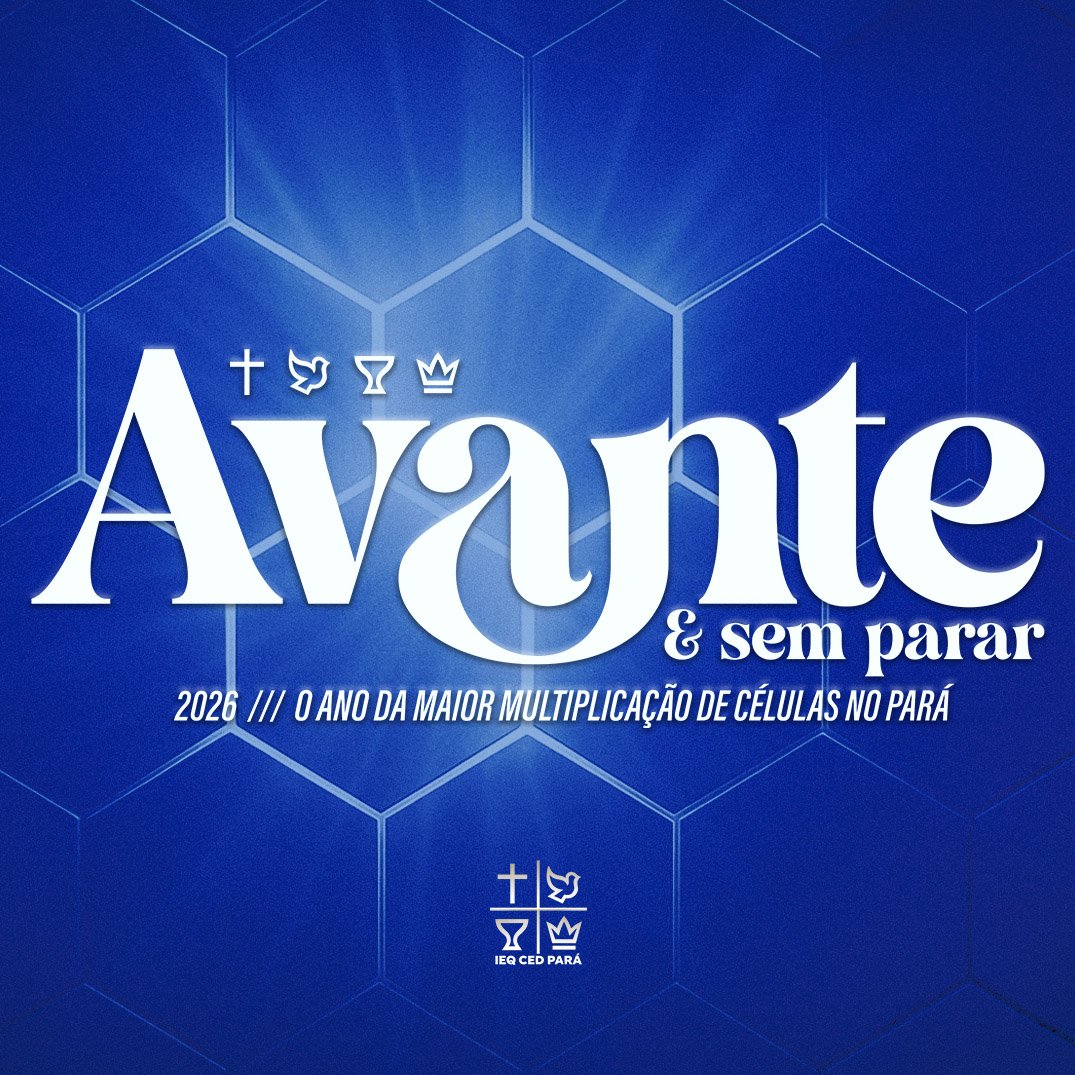 Avante e sem parar. IEQ Pará 2026